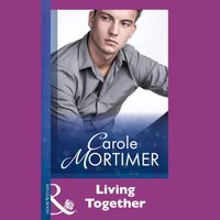 Living Together - Carole Mortimer - audiobook