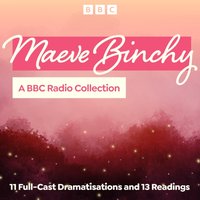 Maeve Binchy. A BBC Radio Collection - Maeve Binchy - audiobook