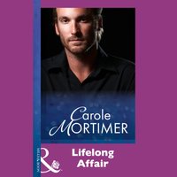 Lifelong Affair - Carole Mortimer - audiobook