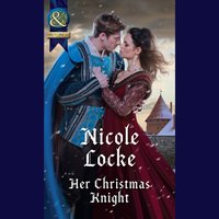 Her Christmas Knight - Nicole Locke - audiobook