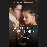 Mistletoe Vow To Lord Lovell - Joanna Johnson - audiobook