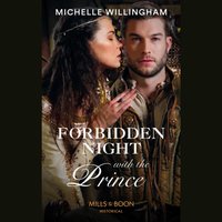 Forbidden Night With The Prince - Michelle Willingham - audiobook