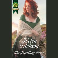 Foundling Bride - Helen Dickson - audiobook