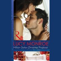 Million Dollar Christmas Proposal - Lucy Monroe - audiobook