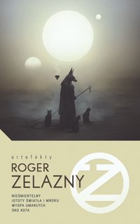 Nieśmiertelny. Istoty światła i Mroku. Wyspa umarłych. Oko kota - Roger Zelazny - ebook