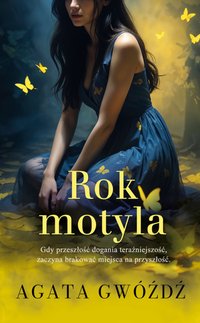 Rok motyla - Agata Gwóźdź - ebook