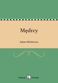 Mędrcy - Adam Mickiewicz - ebook