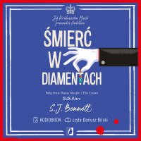 Śmierć w diamentach. Jej Królewska Mość prowadzi śledztwo. Tom 4 - S.J. Bennett - audiobook