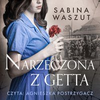 Narzeczona z getta - Sabina Waszut - audiobook