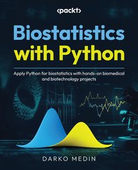 Biostatistics with Python - Darko Medin - ebook