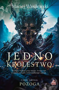 Jedno królestwo Pożoga - Maciej Wasilewski - ebook