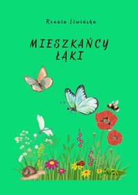 Mieszkańcy łąki - Renata Liwińska - ebook