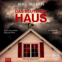 Das blutende Haus - Rosa Molenti - audiobook