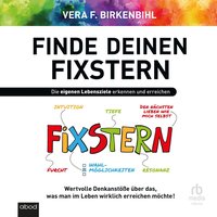 Finde deinen Fixstern - Vera F. Birkenbihl - audiobook