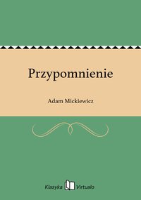 Przypomnienie - Adam Mickiewicz - ebook