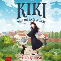 Kiki und die andere Hexe - Eiko Kadono - audiobook