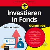 Investieren in Fonds für Dummies - Anke Dembowski - audiobook