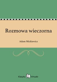 Rozmowa wieczorna - Adam Mickiewicz - ebook