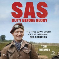 SAS: Duty Before Glory - Anthony Rushmer - audiobook