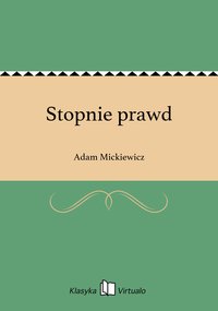 Stopnie prawd - Adam Mickiewicz - ebook
