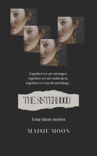 The Sisterhood - Maisie Moon - ebook