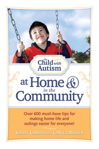 The Child with Autism at Home and in the Community - Kathy Labosh - ebook