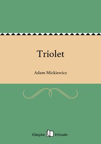 Triolet - Adam Mickiewicz - ebook