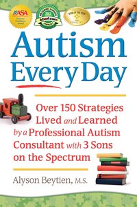 Autism Every Day - Alyson Beytien - ebook