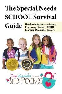 The Special Needs School Survival Guide - Cara Koscinski - ebook