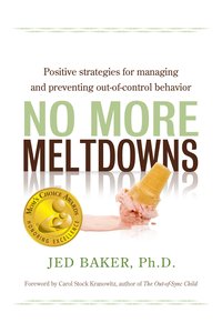 No More Meltdowns - Jed Baker - ebook