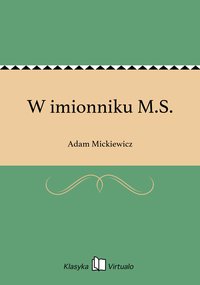 W imionniku M.S. - Adam Mickiewicz - ebook