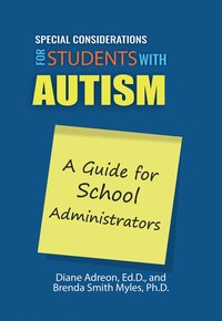 Special Considerations for Students with Autism - Diane Adreon - ebook