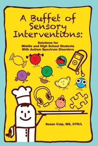 A Buffet of Sensory Interventions - Susan L. Culp - ebook