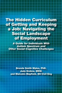 The Hidden Curriculum of Getting and Keeping a Job - Judy Endow - ebook