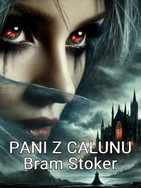 Pani z Całunu - Stoker Bram Stoker - ebook