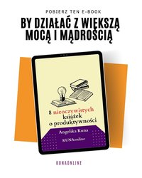 8 nieoczywistych książek  o produktywności. - Angelika Kuna - ebook