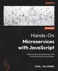 Hands-On Microservices with JavaScript - Tural Suleymani - ebook