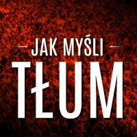 Jak myśli tłum - Gustave le Bon - audiobook