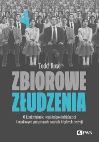 Zbiorowe złudzenia - Todd Rose - ebook