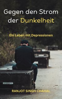 Gegen den Strom der Dunkelheit - Ranjot Singh Chahal - ebook