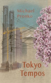 Tokyo Tempos - Michael Pronko - ebook