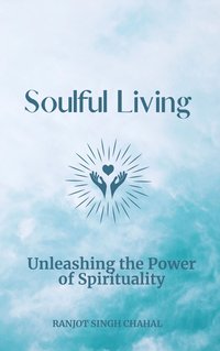 Soulful Living - Ranjot Singh Chahal - ebook