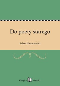 Do poety starego - Adam Naruszewicz - ebook