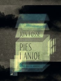 Pies i anioł - Jon Fosse - ebook