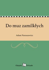 Do muz zamilkłych - Adam Naruszewicz - ebook