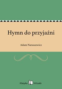 Hymn do przyjaźni - Adam Naruszewicz - ebook
