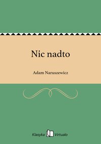 Nic nadto - Adam Naruszewicz - ebook