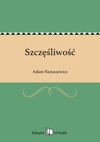 Szczęśliwość - Adam Naruszewicz - ebook