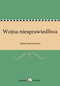 Wojna niesprawiedliwa - Adam Naruszewicz - ebook