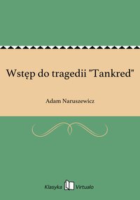 Wstęp do tragedii "Tankred" - Adam Naruszewicz - ebook
